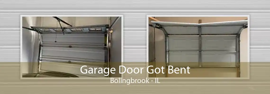 Garage Door Got Bent Bolingbrook - IL