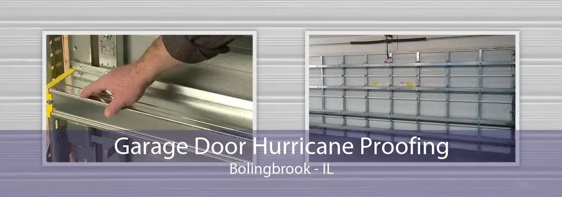 Garage Door Hurricane Proofing Bolingbrook - IL