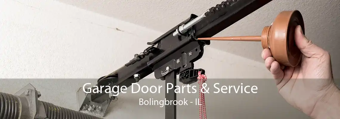 Garage Door Parts & Service Bolingbrook - IL