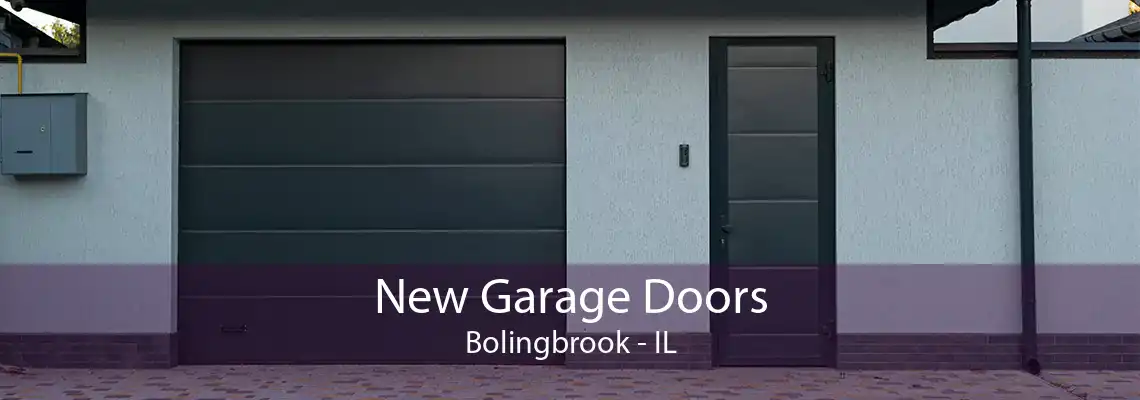 New Garage Doors Bolingbrook - IL