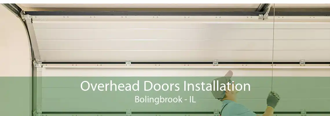 Overhead Doors Installation Bolingbrook - IL