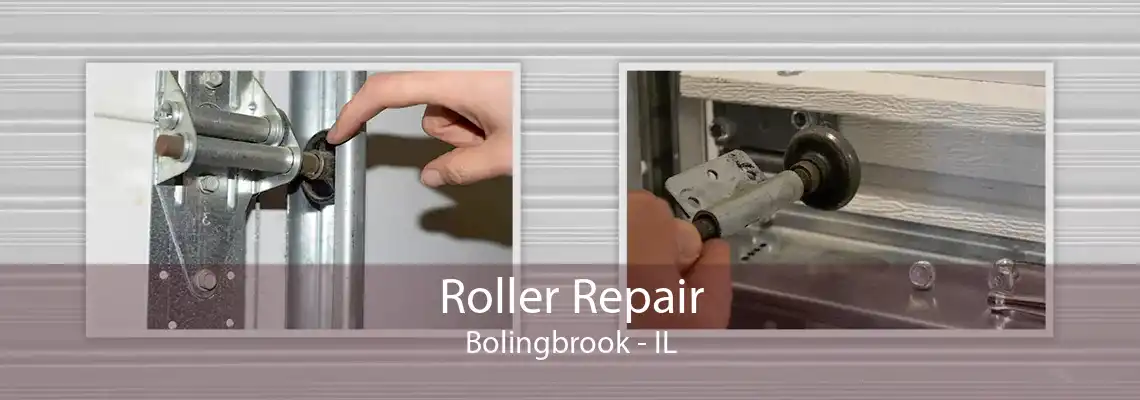 Roller Repair Bolingbrook - IL