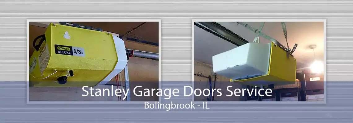 Stanley Garage Doors Service Bolingbrook - IL