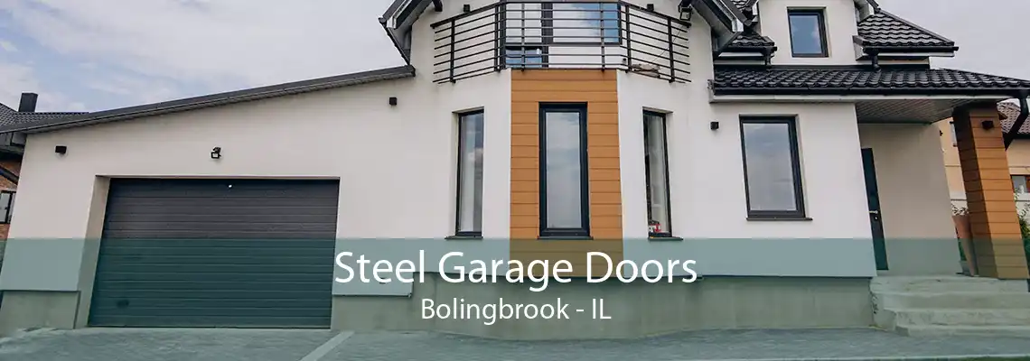 Steel Garage Doors Bolingbrook - IL