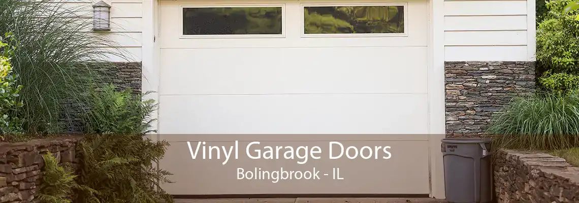 Vinyl Garage Doors Bolingbrook - IL